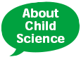 About Child Science